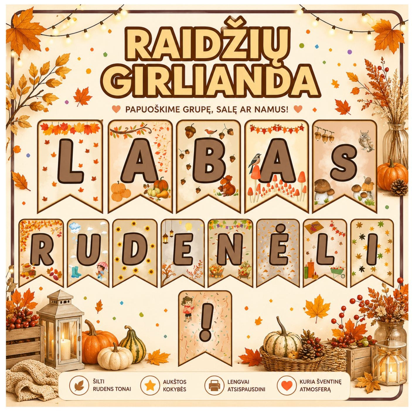 RAIDŽIŲ GIRLIANDA "LABAS RUDENĖLI !"