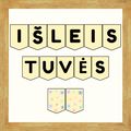 UŽRAŠAS IŠLEISTUVĖS