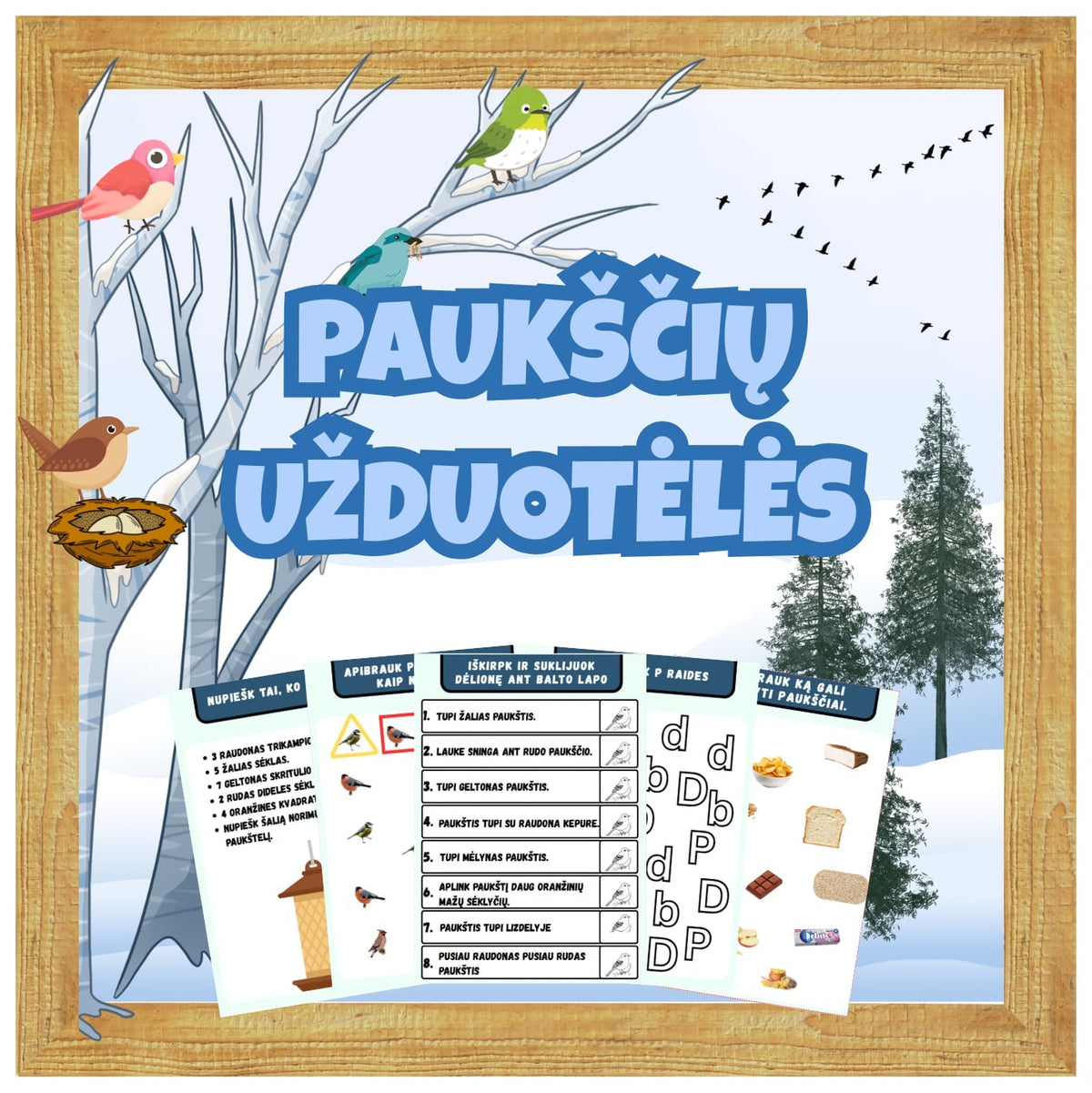 PAUKŠČIŲ UŽDUOTĖLĖS