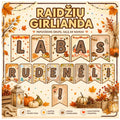RAIDŽIŲ GIRLIANDA "LABAS RUDENĖLI !"
