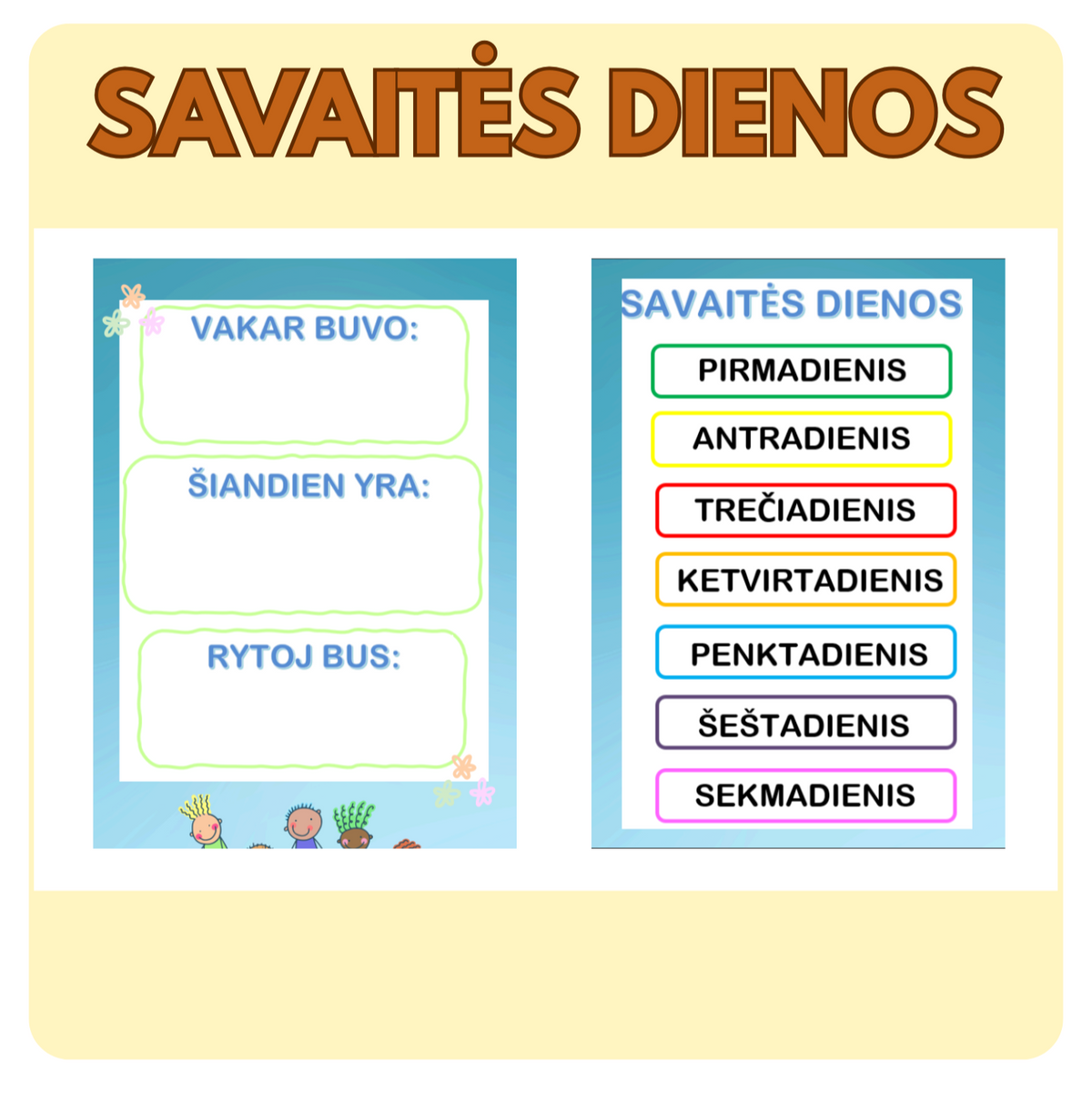 SAVAITĖS DIENOS
